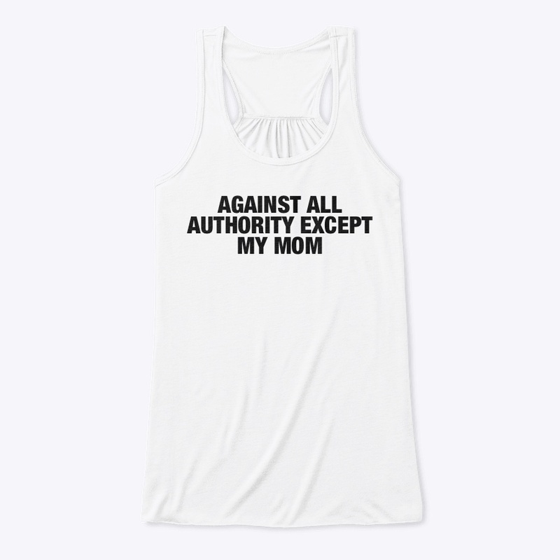 AGAINST ALL AUTHORITY