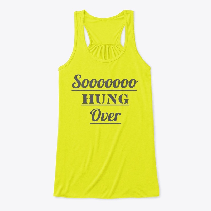 Sooo Hung Over