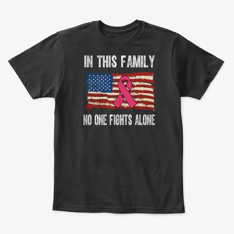 In This Family No One Fights Alone Shirt