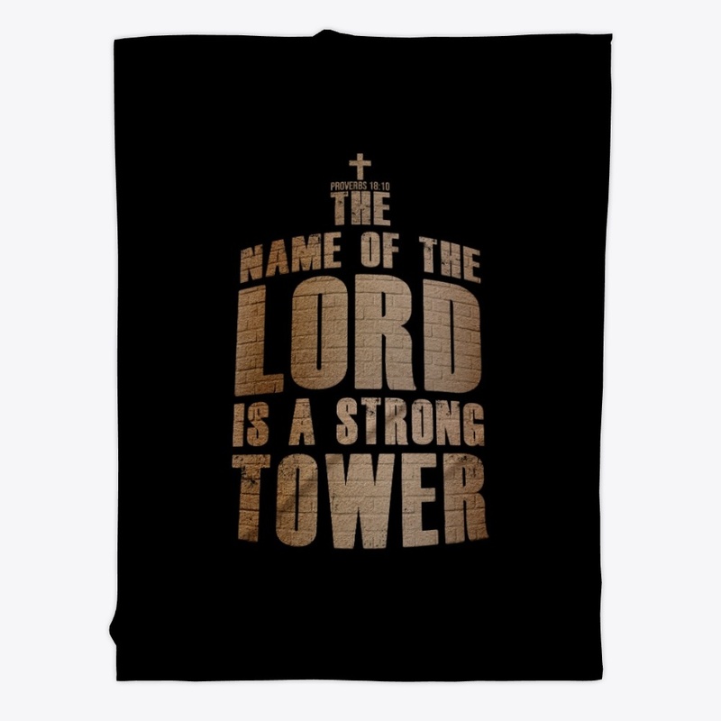 Christian The Lord's Name Strong Tower