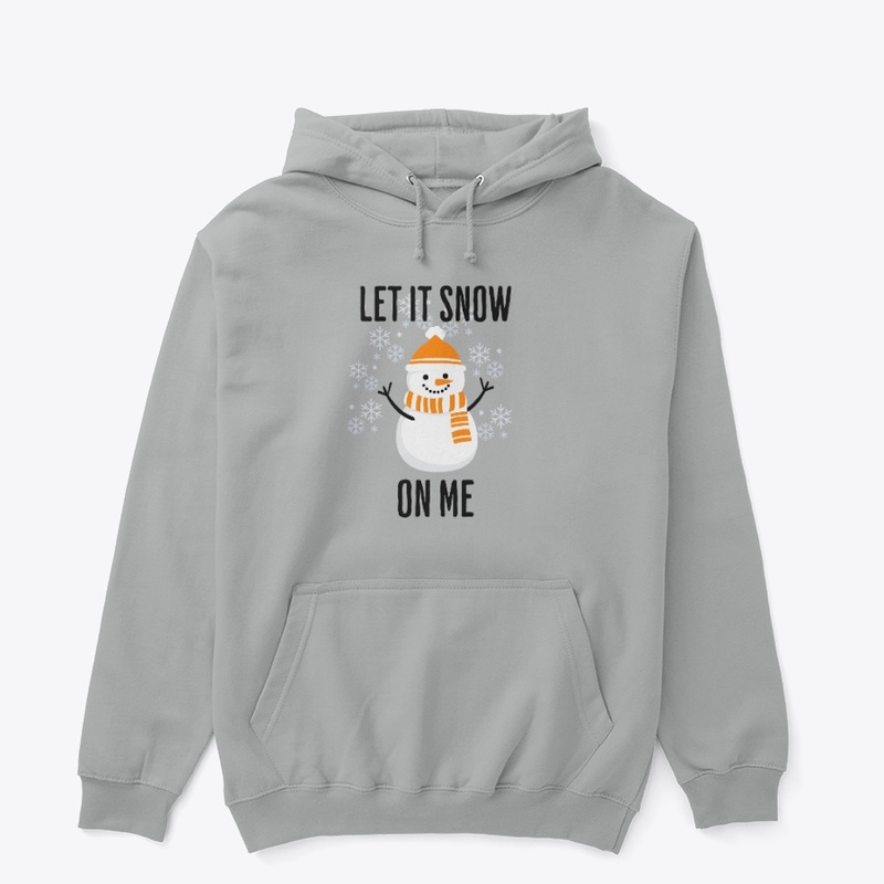 Let it snow me cute orange snowman