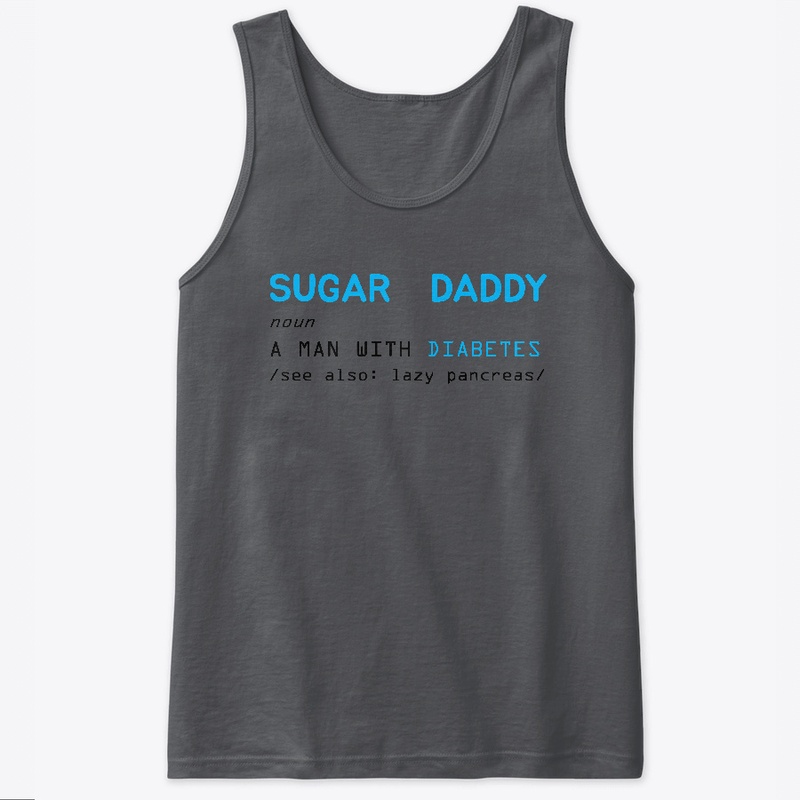 Funny diabetes t shirt SUGAR DADDY