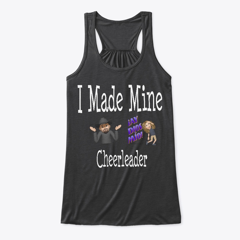 I Made Mine Cheerleader