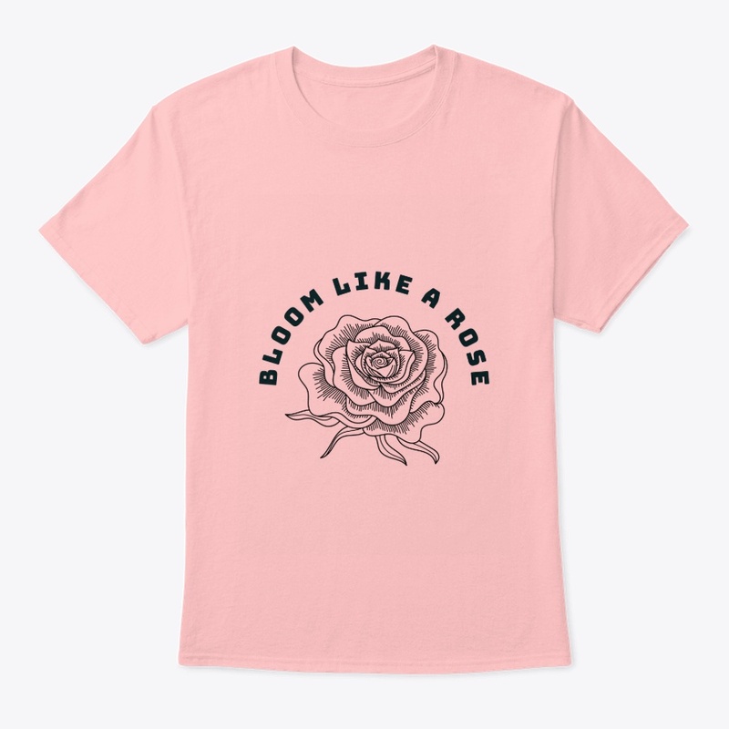 Bloom Like A Rose