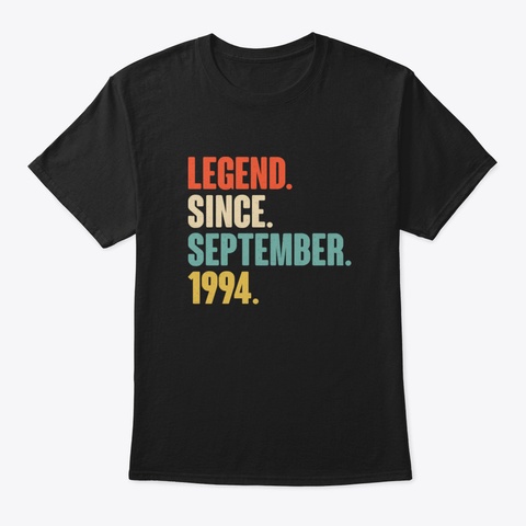 Legend Since September 1994  Born In Sep Black T-Shirt Front