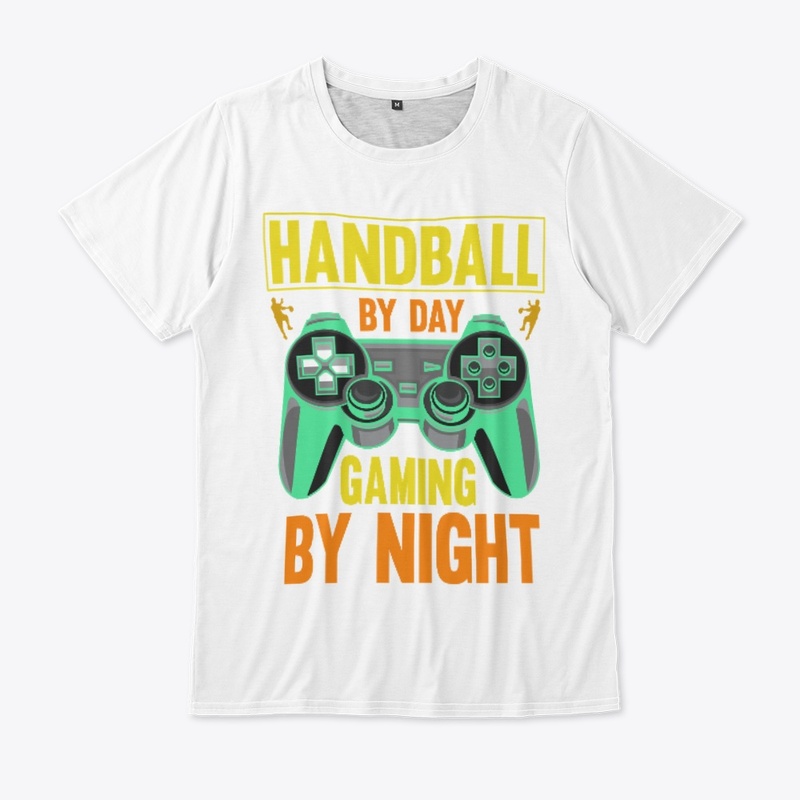 Handball by day gaming by night