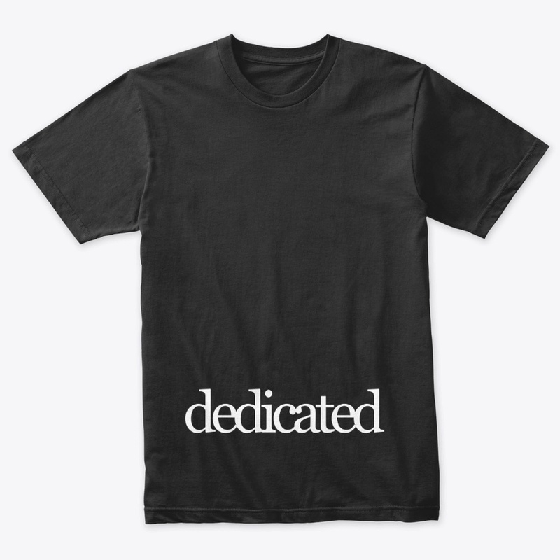 Dedicated in White on a Black Background