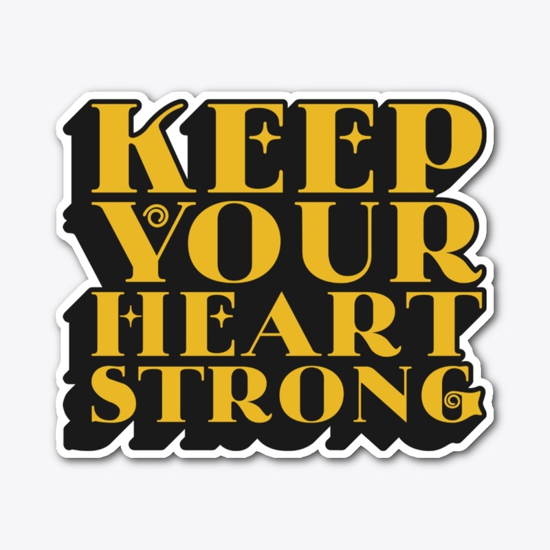 keep your heart strong