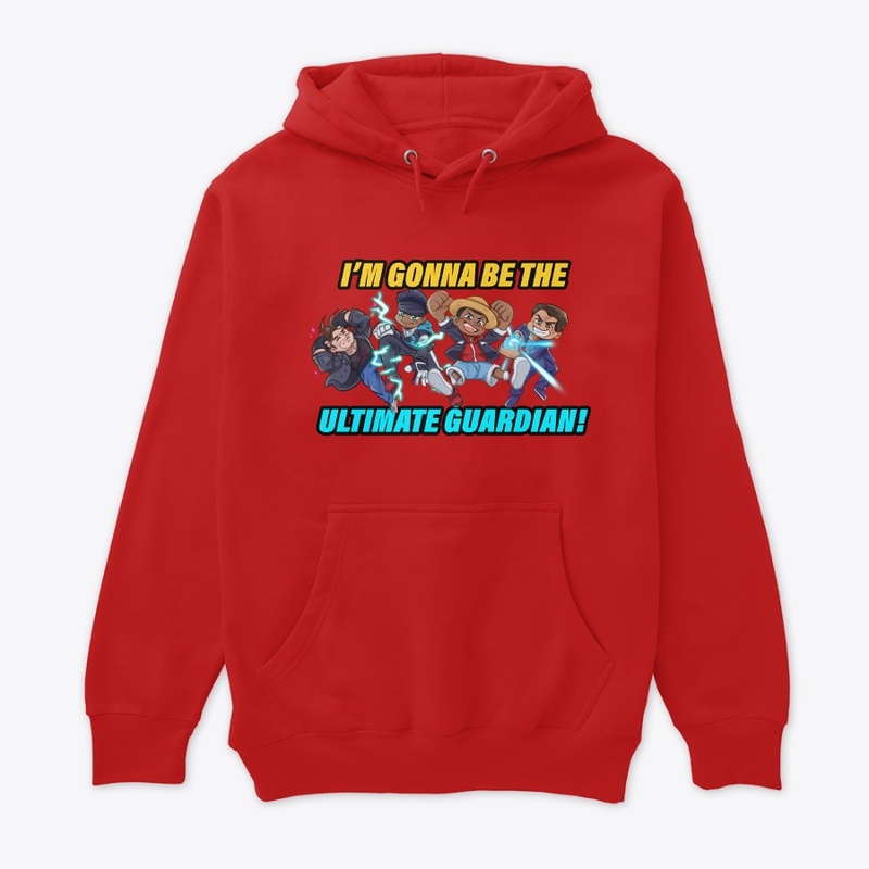 I'm Gonna Be the Ultimate Guardian!