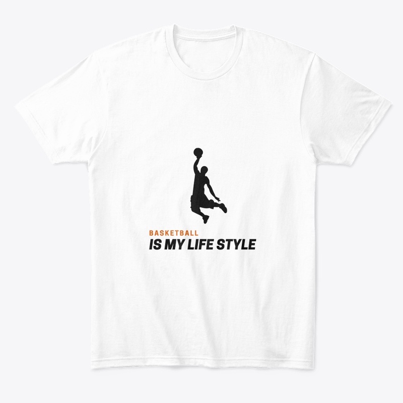 BASKETBALL IS MY LIFE STYLE 