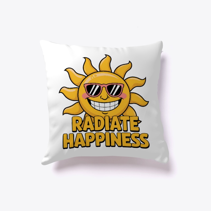 Radiate Happiness 