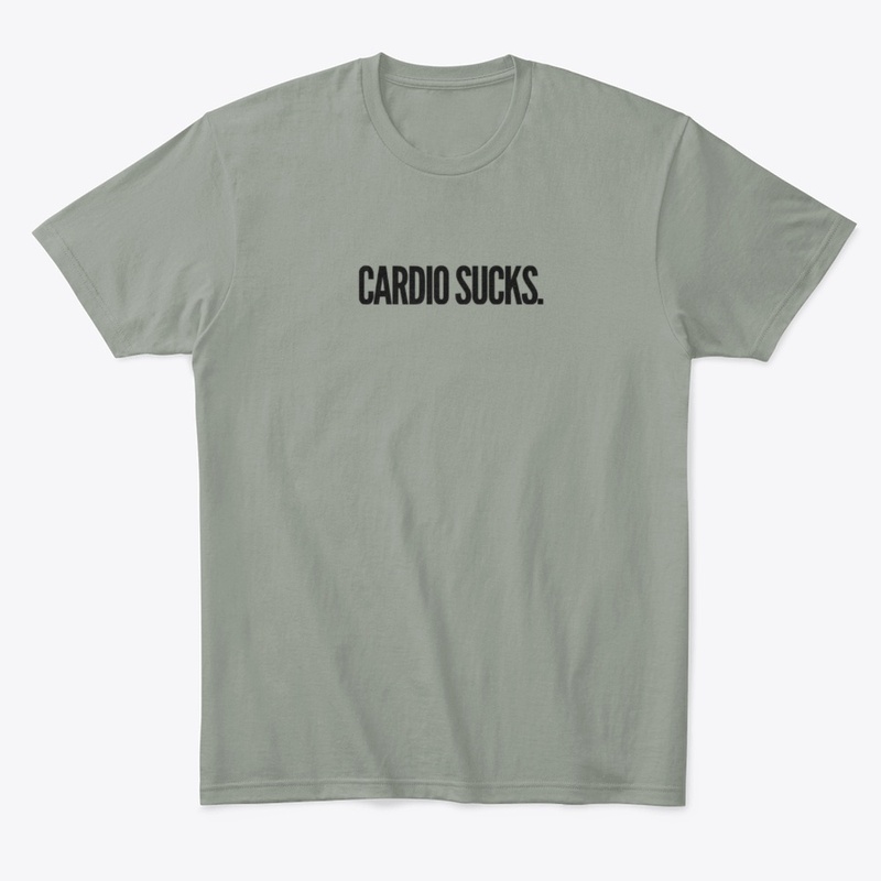 Cardio Sucks.