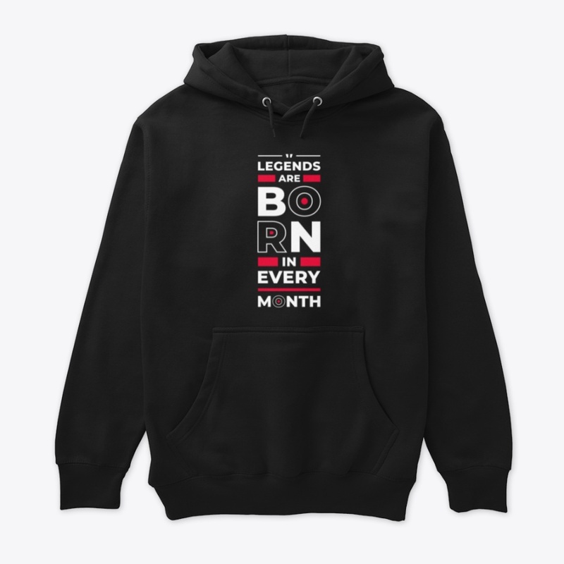 Legends are Born in Every Month