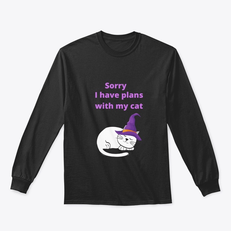 Sorry I Have Plans With My Cat