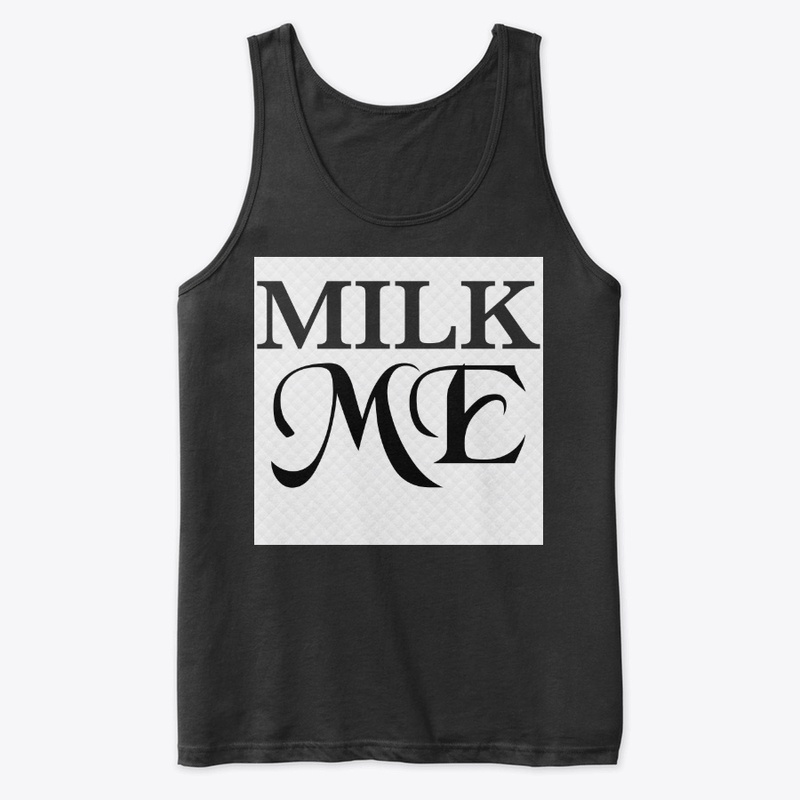 Milk Me