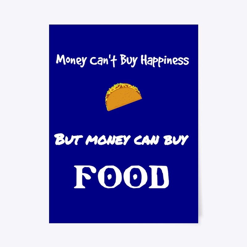 Money Can buy Food 