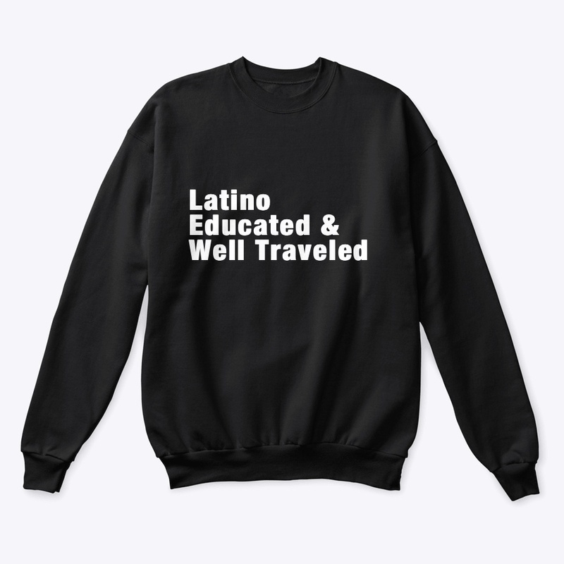 Latino Educated &amp; Well Traveled 