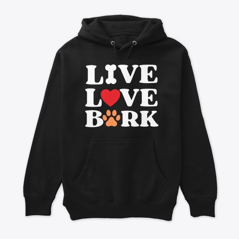 Live Love Bark Dog Lovers Dark Shirts