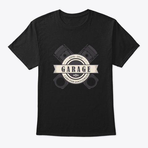 Garage Car For Gentlemen Black T-Shirt Front