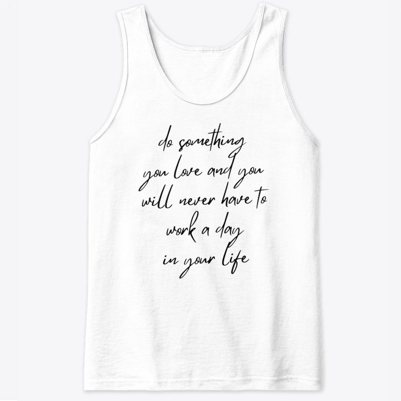 Do Something You Love