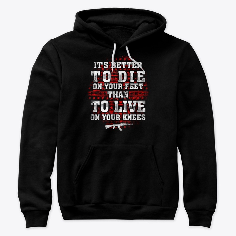 Gun Control Better To Die On t shirt