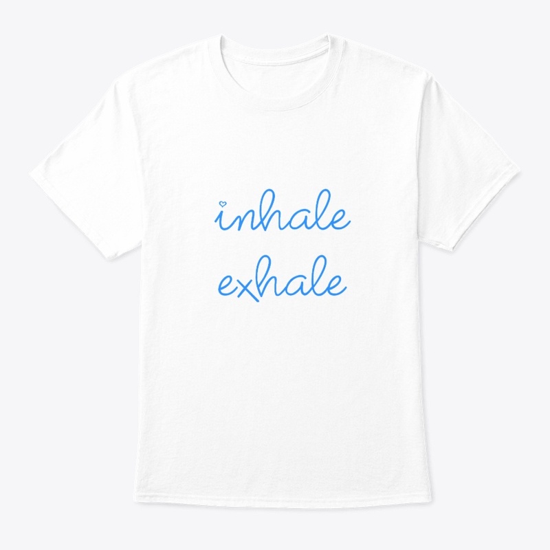 inhale exhale  