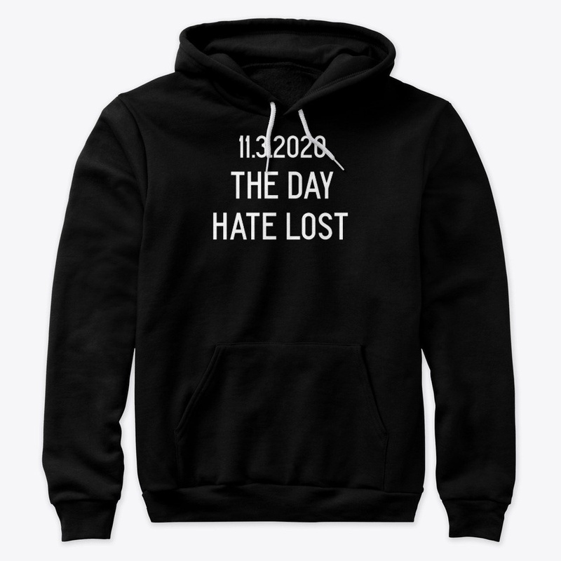 The Day Hate Lost