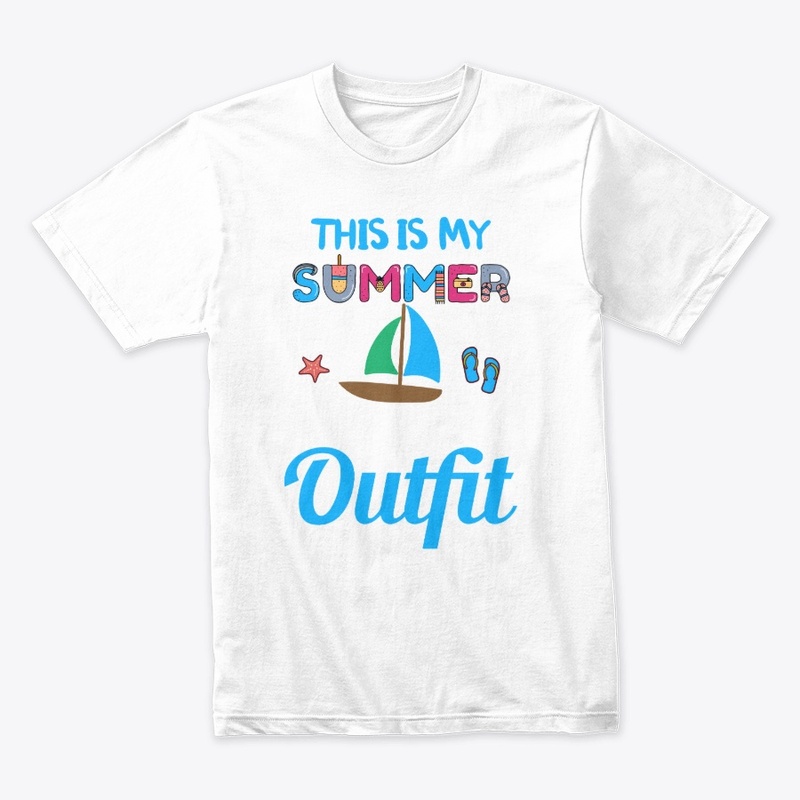 This is my summer outfit