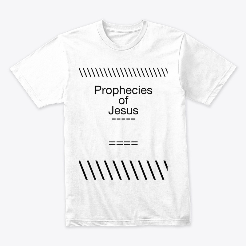 PropheciesofJesusBrandshirt5