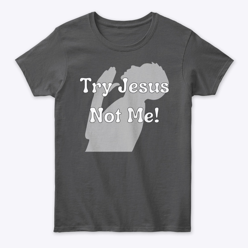 " Try Jesus..."