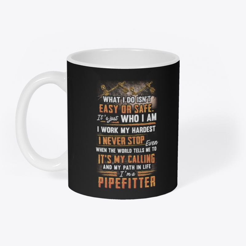 Awesome Pipefitter Never Stop