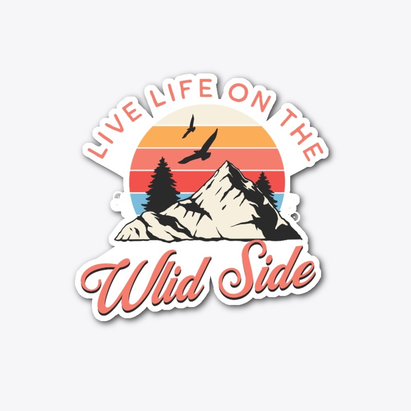 Live On The Wlid Side