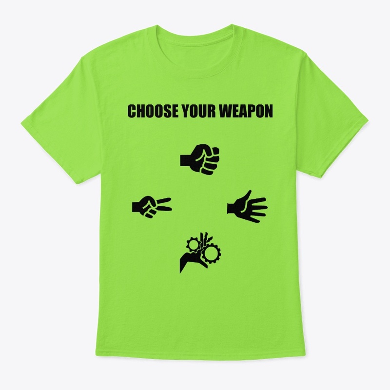 Choose Your Weapon