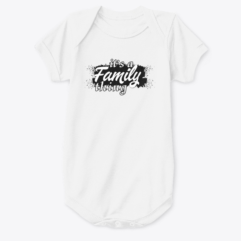 it's a family thing