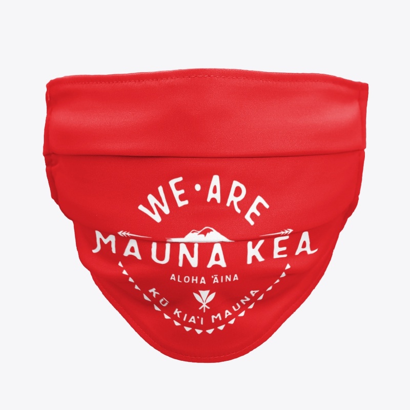 We Are Mauna Kea - Face Masks