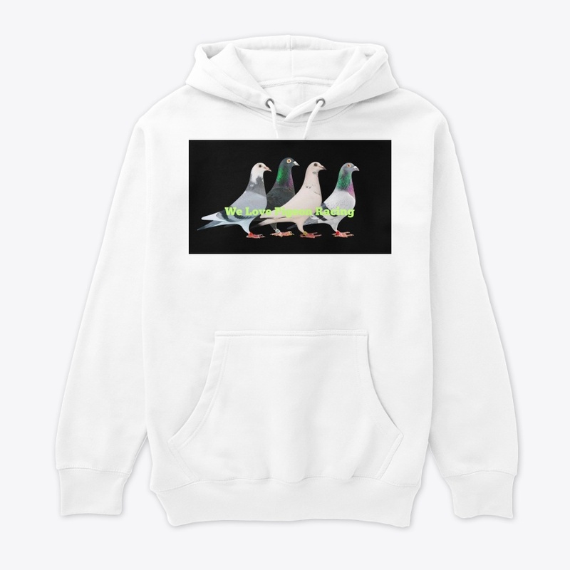 We love racing pigeons