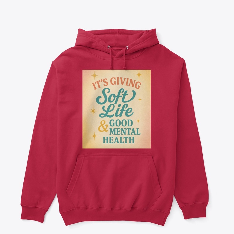 Soft Life - Good Mental Health