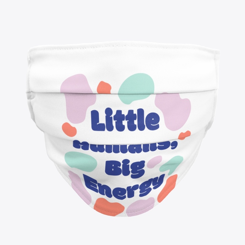 Little Humans, Big Energy