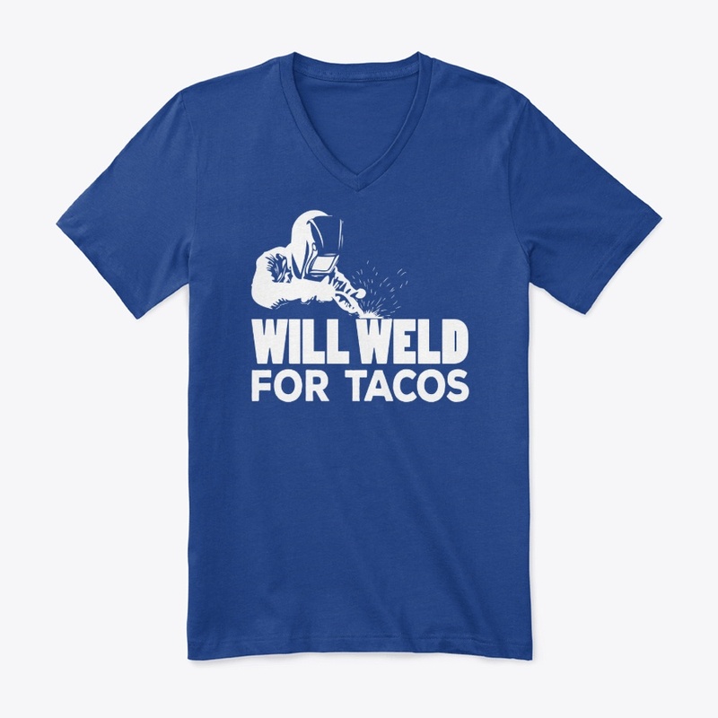 will weld for tacos