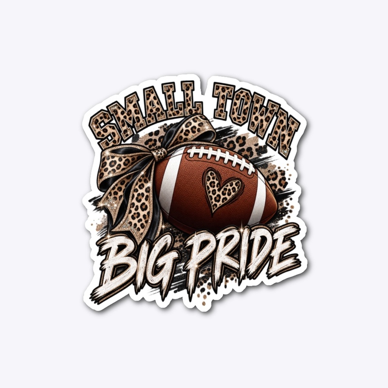 Small town Be pride
