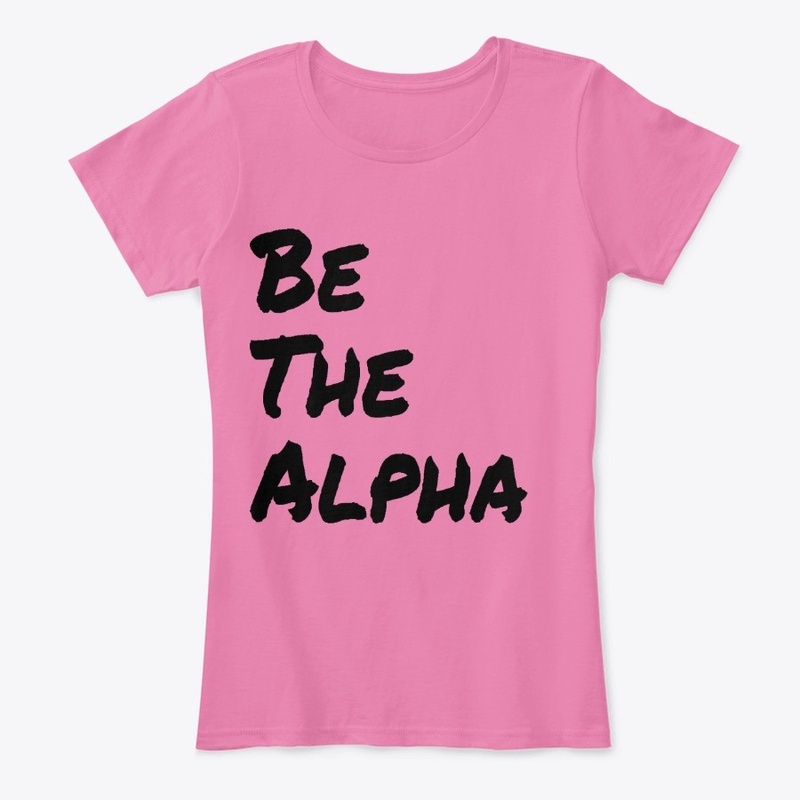 BE THE ALPHA 2