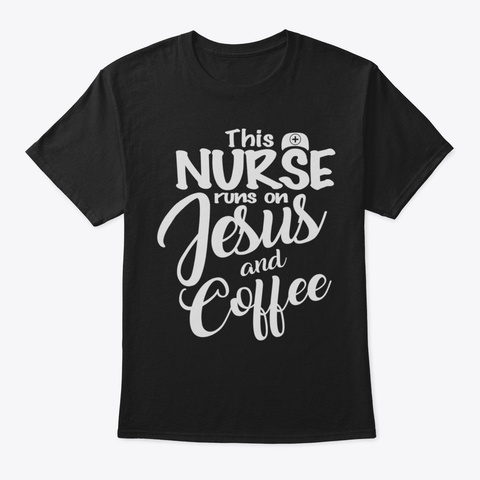 Christian Nurse Mom Tshirt Funny Mothers Black T-Shirt Front