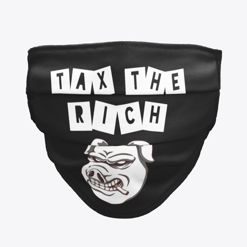 Tax The Rich Anti-Capitalist Gift