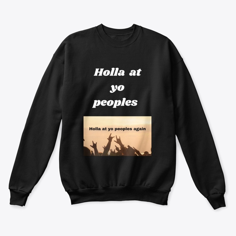 Holla at yo peoples white print