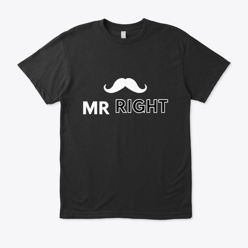 MR RİGHT T SHİRT 