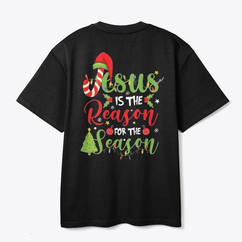  "Jesus is the Reason for the Season"