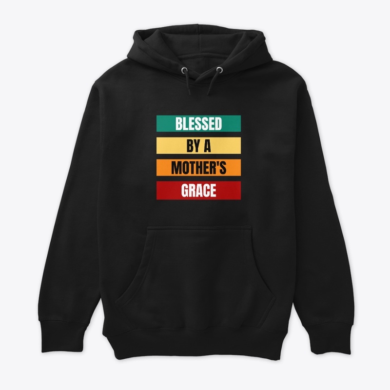 Blessed by a Mother's Grace