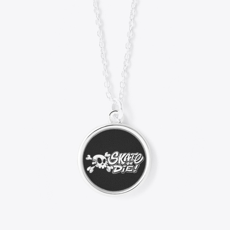 Skate or Die! Pendant