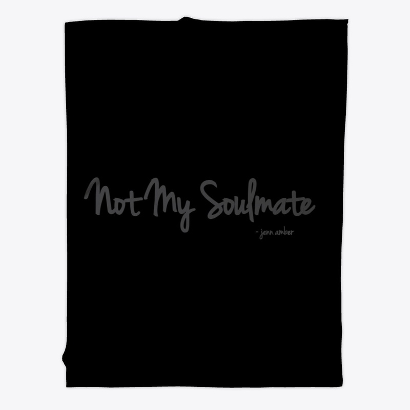 Not My Soulmate 