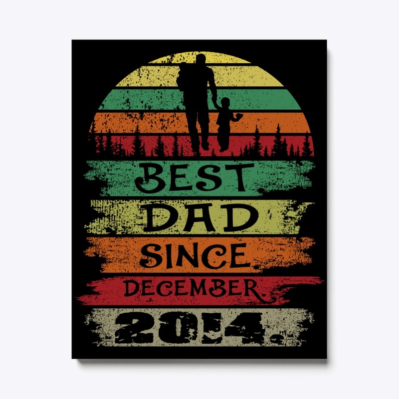 Best Dad Since December 2014 Vintage